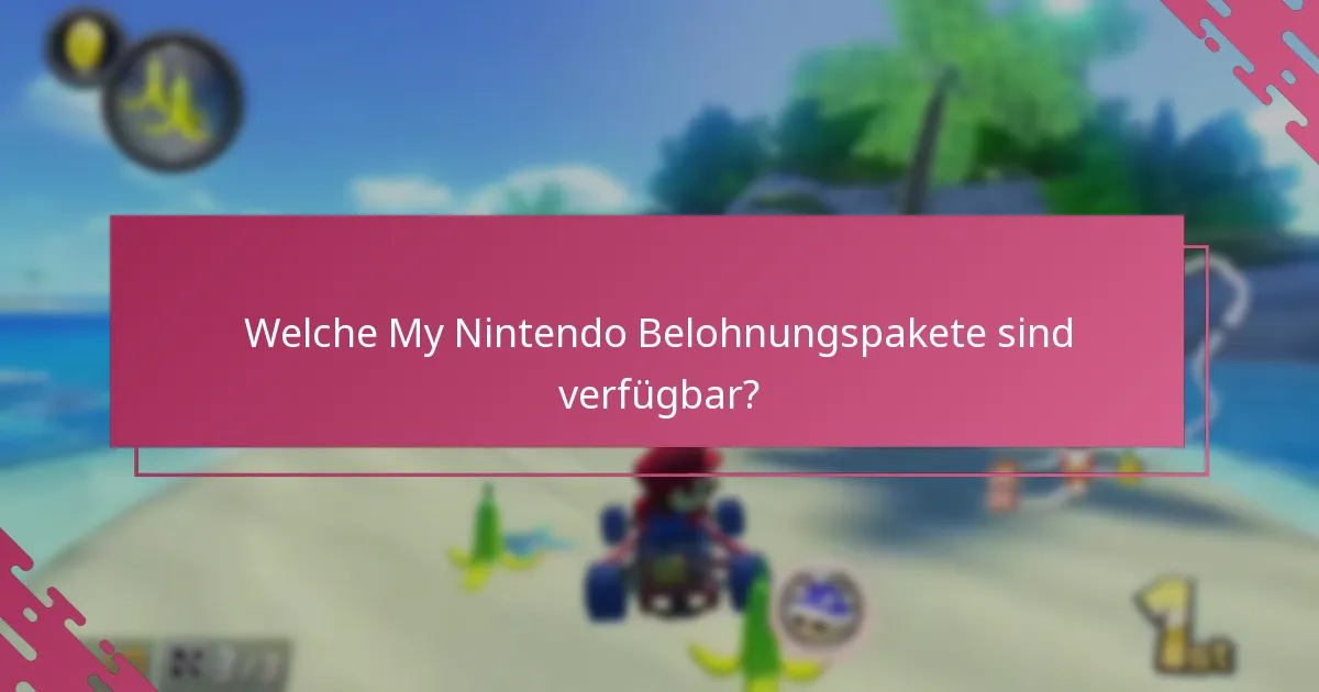 Wie vergleichen sich My Nintendo Belohnungspakete?